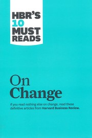 Cover of: HBR's 10 must reads on change