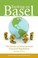 Cover of: BANKING ON BASEL: THE FUTURE OF INTERNATIONAL FINANCIAL REGULATION