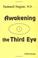 Cover of: Awakening the Third Eye
