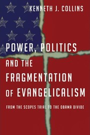 Cover of: Power, Politics and the Fragmentation of Evangelicalism by 