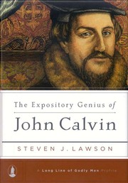 The Expository Genius of John Calvin