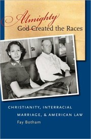 Cover of: Almighty God created the races by Fay Botham