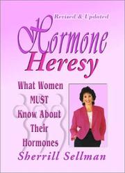 Cover of: Hormone Heresy : What Women Must Know About Their Hormones