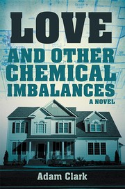 Cover of: Love and Other Chemical Imbalances by 