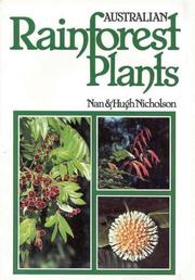 Cover of: Australian Rainforest Plants: In the forest & In the garden