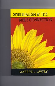 Cover of: Spiritualism & The Bible Connection