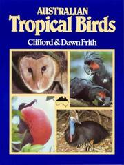 Cover of: Australian tropical birds: a selected portfolio