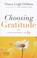 Cover of: Choosing gratitude