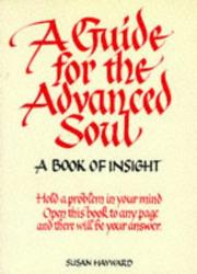 A Guide for the Advanced Soul (In Tune Books) by Susan Haywood