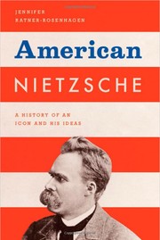 Cover of: American Nietzsche by Jennifer Ratner-Rosenhagen