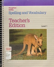 Cover of: Houghton Mifflin Spelling and Vocabulary: Level 1: Teacher's Edition