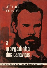 A Morgadinha dos Canaviais by Júlio Dinis