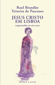 Cover of: Jesus Cristo em Lisboa by Raul Brandão