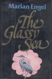 Cover of: The glassy sea by Marian Engel