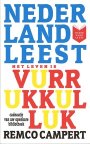 Cover of: Het leven is vurrukkulluk: roman