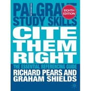 Cite them right by Richard Pears, Graham Shields, Graham Shields