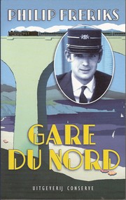 Cover of: Gare du Nord by Philip Freriks