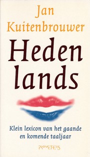 Cover of: Hedenlands: klein lexicon van het gaande en komende taaljaar