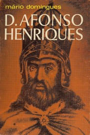Cover of: D. ì.e. Dom  Afonso Henriques by Mário Domingues