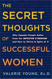 Cover of: The secret thoughts of successful women by Valerie Young, Ed.D.