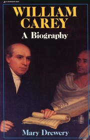 William Carey by Mary Drewery