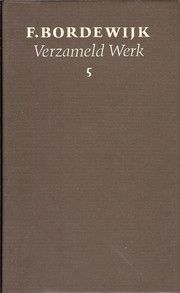 Cover of: Bloesemtak ; Tijding van ver ; De Golbertons by Ferdinand Bordewijk