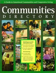 Cover of: Communities Directory: A Guide to Intentional Communities and Cooperative Living (Communities Directory)