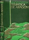 Enciclopedia temática de Aragón by Javier Arbués Villa