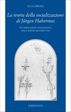 Cover of: La teoria della socializzazione di Jürgen Habermas: Un'applicazione ontogenetica delle scienze ricostruttive