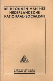 Cover of: De bronnen van het Nederlandsche nationaal-socialisme