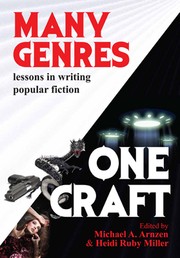 Many genres, one craft by Michael A. Arnzen, Heidi Ruby Miller