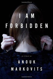 Cover of: I Am Forbidden: a novel