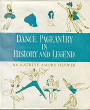 Dance pageantry in history and legend