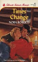 Times change by Nora Roberts