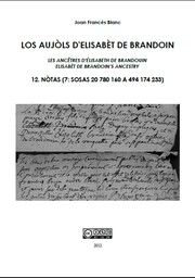 Cover of: Los aujòls d'Elisabèt de Brandoin. 12 – Nòtas (7: Sosas 20 780 160 a 494 174 233)