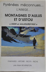 Cover of: MONTAGNES D'AULUS ET D'USTOU: HIER ET AUJOURD'HUI.