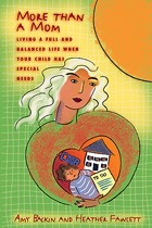 Cover of: More Than a Mom: Living a Full And Balanced Life When Your Child Has Special Needs