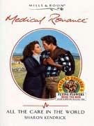 Cover of: All the Care in the World (Medical Romance)