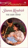Cover of: The Baby Bond: Presents (Romance)