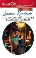 Cover of: The Italian billionaire's secretary mistress