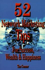 Cover of: 52 Network Marketing Tips: For Success, Wealth and Happiness