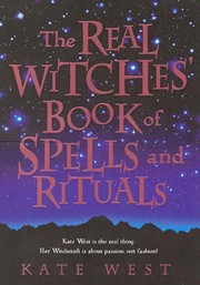 Cover of: The Real Witches Book of Spells & Rituals