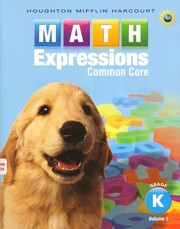 Cover of: Math Expressions Common Core: student text grade K volume 1