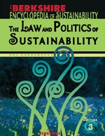 Cover of: Berkshire Encyclopedia of Sustainability Vol. 3: The Law and Politics of Sustainability