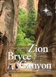 Cover of: Your guide to Zion and Bryce Canyon: a different perspective
