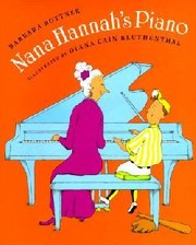 Nana Hannah's piano by Barbara Bottner