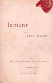 Lament for a First Nation by Peggy J. Blair