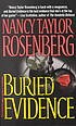 Cover of: Buried evidence by Nancy Taylor Rosenberg