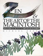 Cover of: Zen & the art of the Macintosh: discoveries on the path to computer enlightment