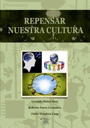 Cover of: Repensar nuestra cultura by 